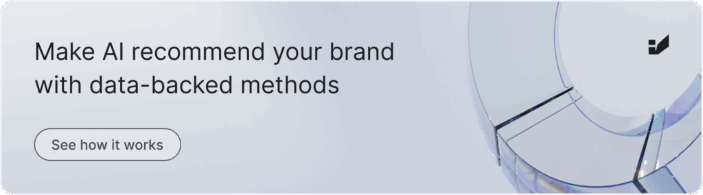 Banner with text: "Make AI recommend your brand with data-backed methods. See how it works. " Click to learn more about AI Optimization service from Insightland 
